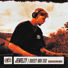 JEWELZY | GUEST MIX 010