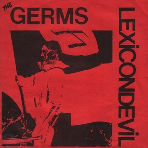 The Germs Lexicon Devil EP (Full)