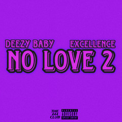 No Love 2 (Feat. Excellence) #2024