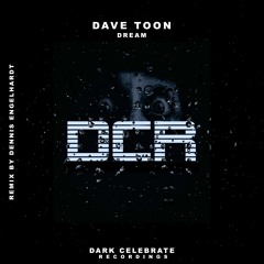 Dave Toon - Dream (Dennis Engelhardt Remix)
