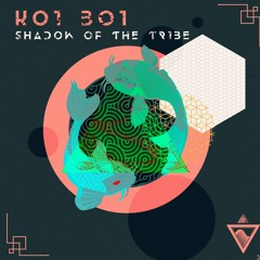 01 - Koi Boi - Shadow Of The Tribe ( Synthwave Records)