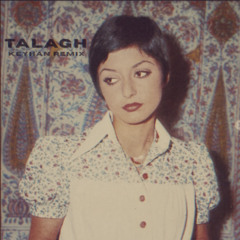 Talagh - Googoosh (Keyhan Remix)