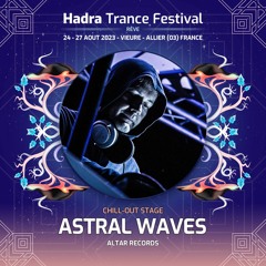 Astral Waves DJ set @ HADRA Trance Festival 2023