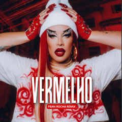 Gloria Groove - Vermelho (Fran Roccha Remix)