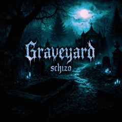 GRAVEYARD [1K TIKTOK SPEZIAL]