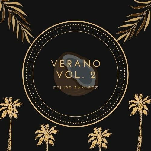 Verano Vol. 2 - Felipe Ramirez