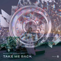 Raiden (ft. August Rigo) vs ARRAN (ft. TAK) - Take Me LOVESOME Back (Darby Rusk Mashup)