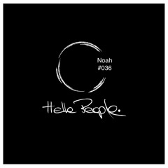 Hello People - I am Noah #036