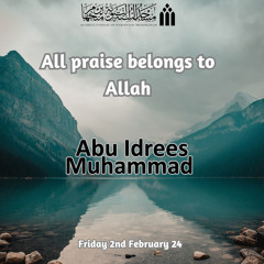 All Praise is for Allah