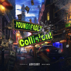 youngdeadly-collision (mixed by k_larry)