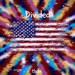 Divided