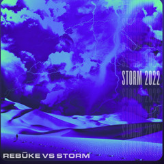 Rebuke, Storm - Storm 2022 (Extended Mix)