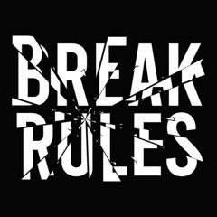Pressure X Break The Rules