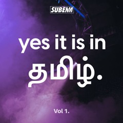 yes it is in தமிழ். Vol 1.