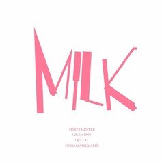 Milk at Foret Coffee Apr.20th.2024