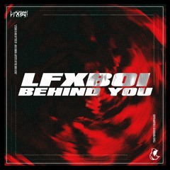 Lfxboi - Behind you (SR003)