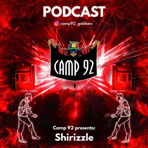 Camp 92 Podcast #12 - Industrial by Shirizzle