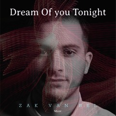 Dream Of You Tonight