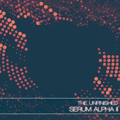 Serum Alpha II Demo Tracks