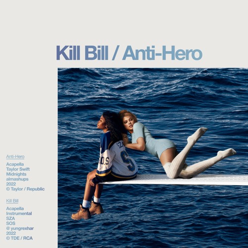 Taylor Swift x SZA Kill The Anti-Hero (ALMASHUPS)