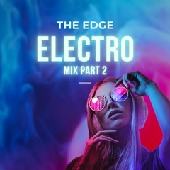 Electro Mix Part 2