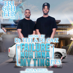 DJ TEEJ LIVE AUDIO: NUH FAILURE🔥 - K1 BLUE & WHITE 🥶🍾 (FEB - 2026 (EXPLICIT)🔥