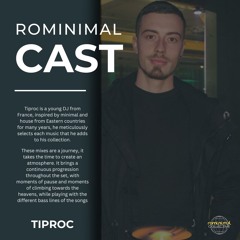 RominimalCast058: Tiproc