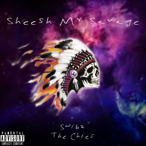 Sheesh My Savage (prod. k a e d)