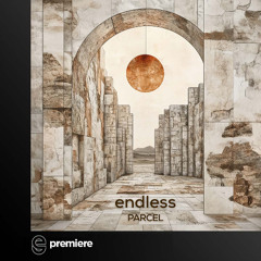 Premiere: PARCEL - endless - ZNRA Records