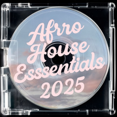 Afro House Essentials 2025  ✨ The Best of This Year