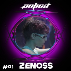 ANTICAST #001 ZENOSS