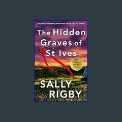 Download Ebook 📖 The Hidden Graves of St Ives: An absolutely nail-biting crime thriller that will