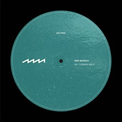 Ben Murphy - No Turning Back (Original Mix) FREE DOWNLOAD