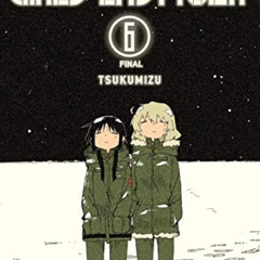 free EPUB 📌 Girls' Last Tour Vol. 6 by  Tsukumizu  &  Tsukumizu  [PDF EBOOK EPUB KIN