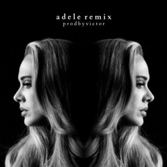 adele house remix (prodbyvictor)