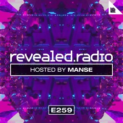 Revealed Radio 259 - MANSE takeover