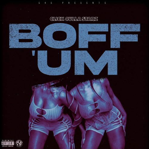 Boff Um x Click 4ulla Starz x GwallaGangSpec x Destiny Suzanne x KcDagreat x GG Chanel