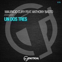 Mauricio Cury (feat. Anthony Basto) - Un Dos Tres (Edit)