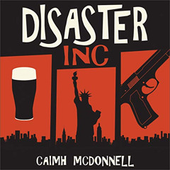 [FREE] EPUB 📬 Disaster Inc: McGarry Stateside by  Caimh McDonnell,Morgan C Jones,McF