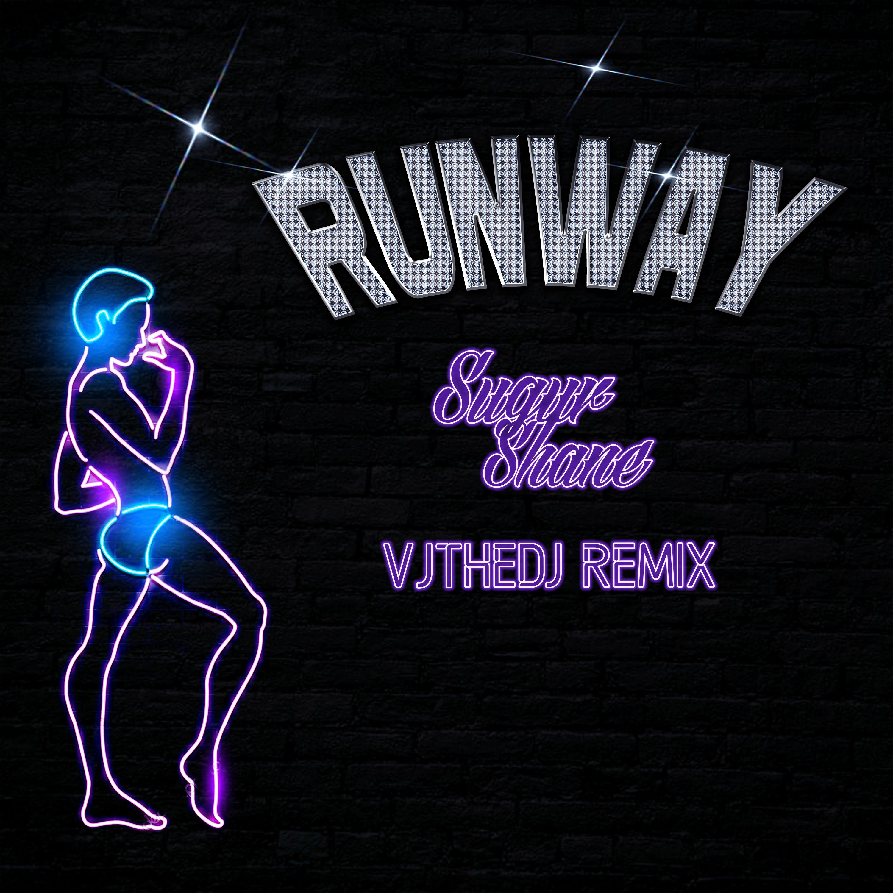 Sugur Shane - Runway feat DJ Nakaifma (VJtheDJ Remix) episode artwork