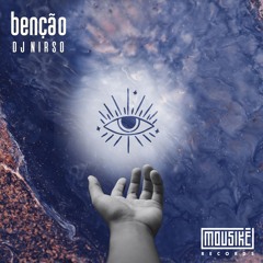 Premiere: DJ Nirso - Benção (Original Mix) [Mousikē Records]