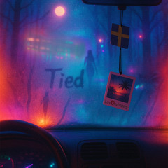 Tied (Prod. 1204 x LuvAndreas)