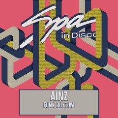 [SPA389] AINZ - The Rythm (Original Mix)