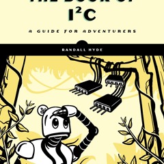 [epub Download] The Book of I²C BY : Randall Hyde