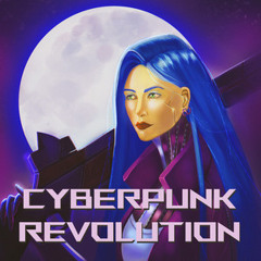 Cyberpunk Revolution