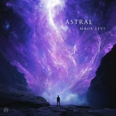 Maor Levi - Astral EP [Ophelia]