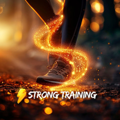 Strong Training