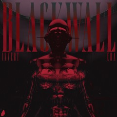 Invert Era - Blackwall EP