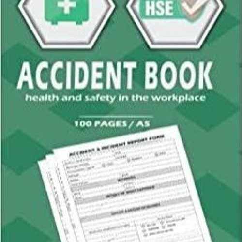 Stream (Read PDF) Accident Book accident book hse compliant incident