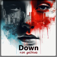 Ron Gelinas - Down [ROYALTY FREE MUSIC]